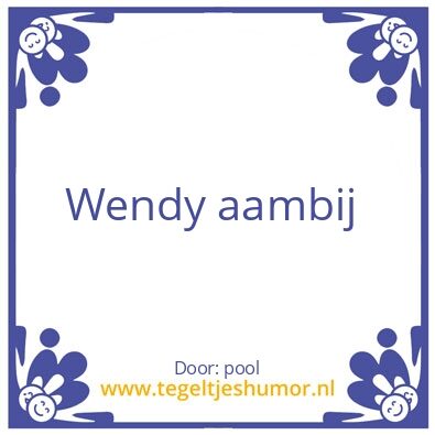 Tegeltje: wendy
