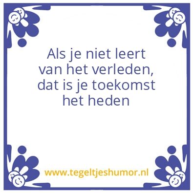 Tegeltje: Heden