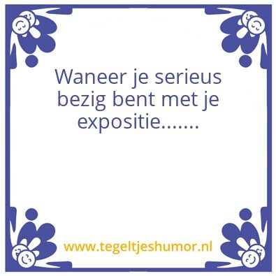 Tegeltje: Expositie