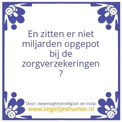 Tegeltje: zorgverzekeringen ?
