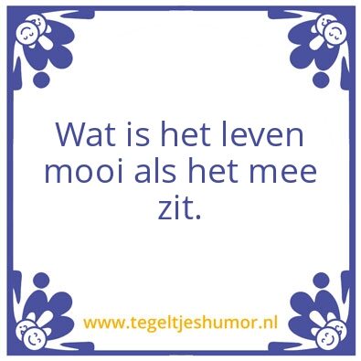 Tegeltje: Het leven