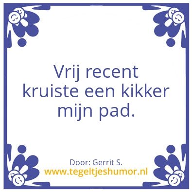 Tegeltje: Ik ben Gerrit.