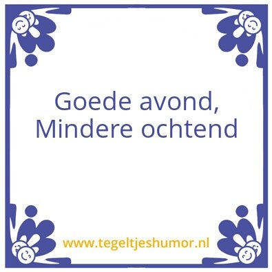 Tegeltje: Goed