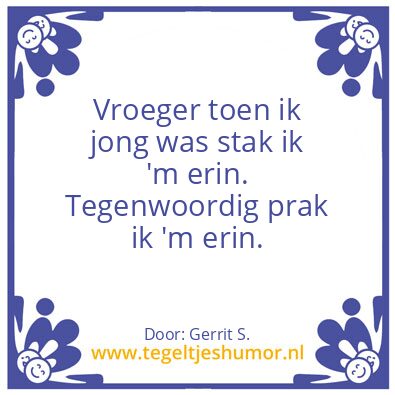 Tegeltje: Ik ben Gerrit.