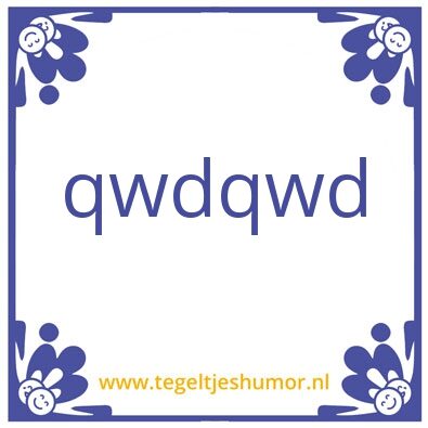 Tegeltje: “