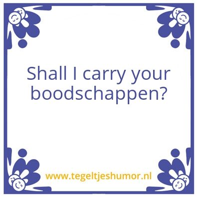 Tegeltje: Chinederlands