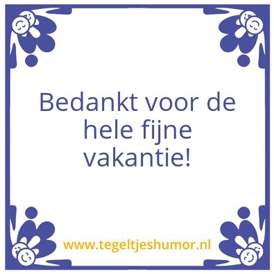 Tegeltje: badankje