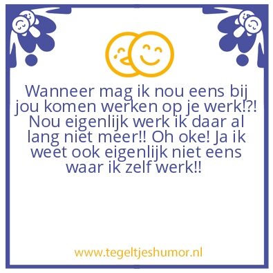 Tegeltje: Werk