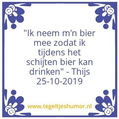 Tegeltje: Schijtbier