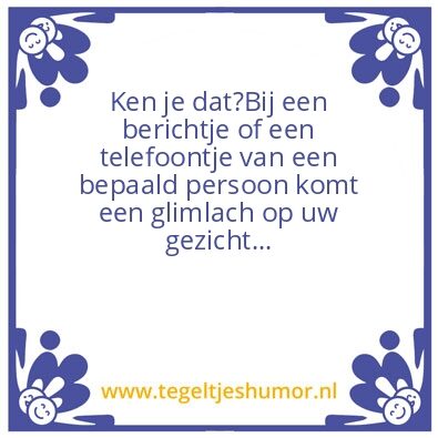 Tegeltje: Ken je dat?