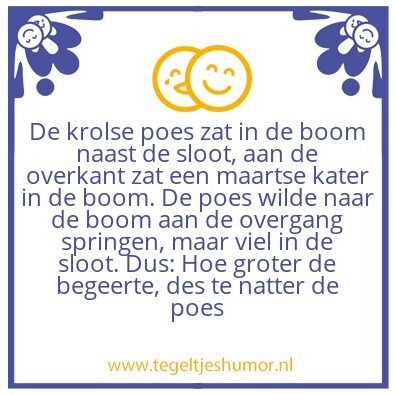 Tegeltje: Hoe groter de begeerte.  â€¦â€