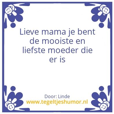 Tegeltje: Liefste mama