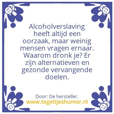 Tegeltje: Alcoholverslavingâ€¦