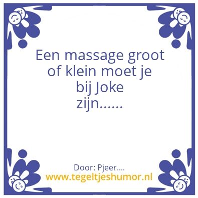 Tegeltje: Joke….