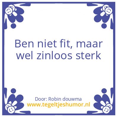Tegeltje: Quote van de dag