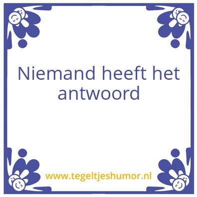 Tegeltje: Diverse bevindingen