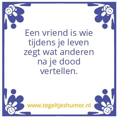 Tegeltje: Een vriend