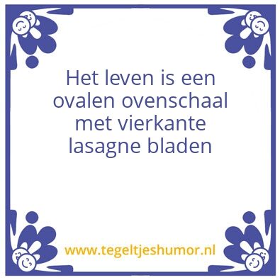 Tegeltje: Leven