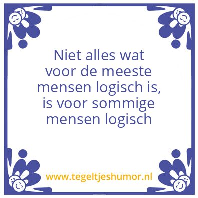 Tegeltje: Logisch