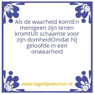 Tegeltje: Waarheid
