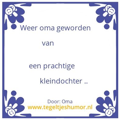 Tegeltje: Oma geworden !