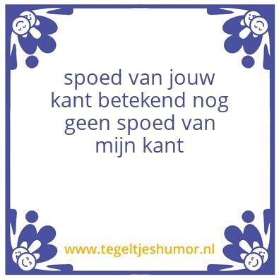 Tegeltje: spoed