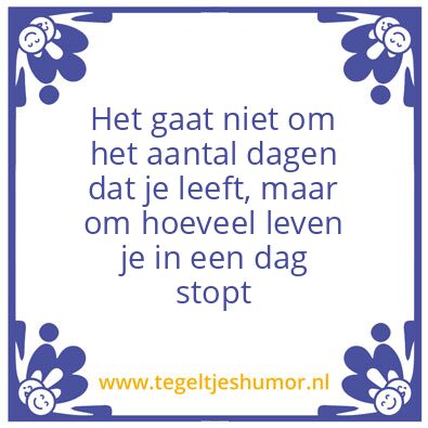 Tegeltje: Leven
