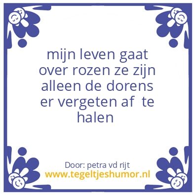Tegeltje: leven