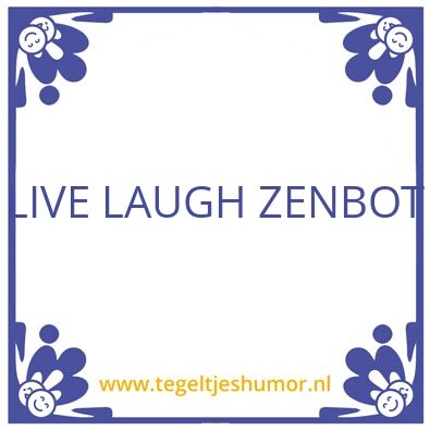 Tegeltje: ZENbot