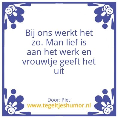 Tegeltje: Renate’s spreuken en gezegden