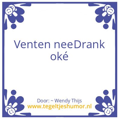 Tegeltje: Spreuk Wendy