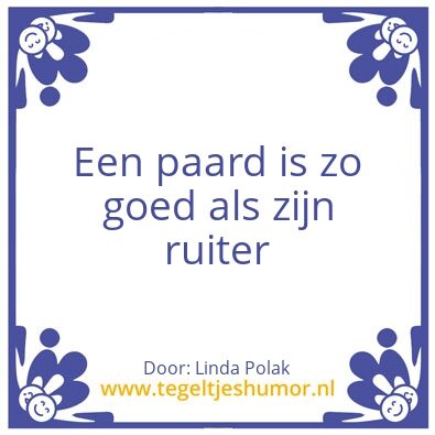 Tegeltje: Paardenspreuk