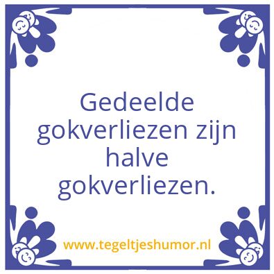Tegeltje: Gokken