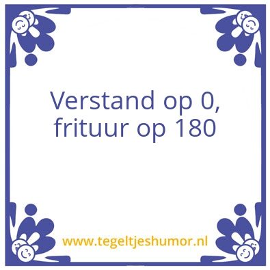 Tegeltje: Frituur