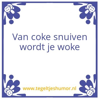 Tegeltje: Woke