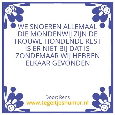 Tegeltje: Trouwe Honden