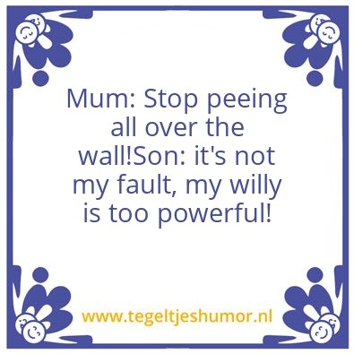 Tegeltje: To powerful