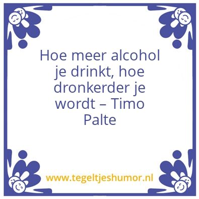 Tegeltje: Dronkerder
