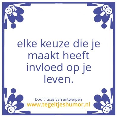 Tegeltje: keuzes maken