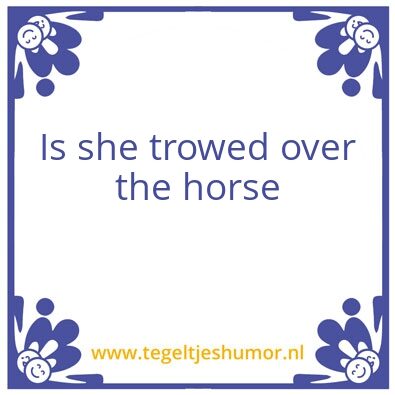 Tegeltje: Ingrid says