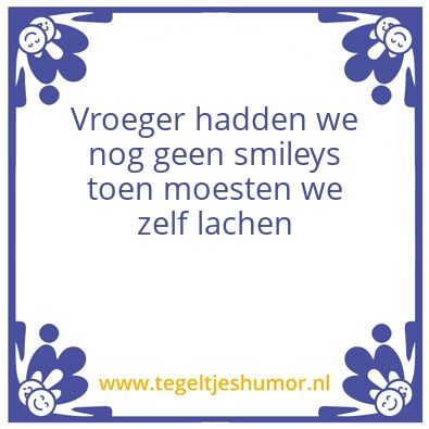 Tegeltje: Vroeger