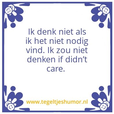 Tegeltje: Najdjimâ€™s wijsheid