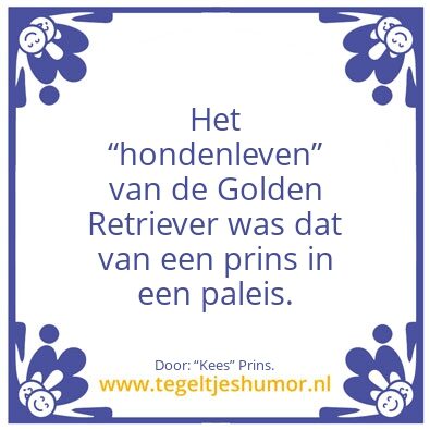 Tegeltje: â€œHondenlevenâ€.