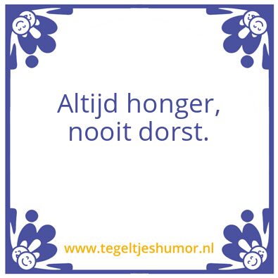 Tegeltje: Honger