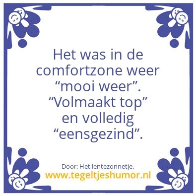 Tegeltje: Comfortzone.