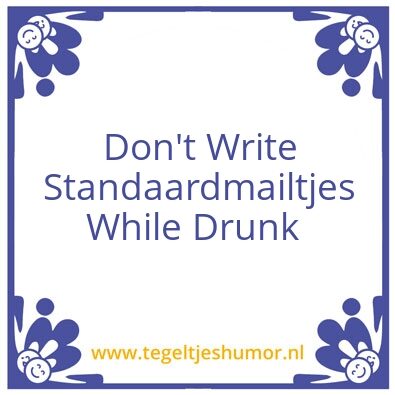 Tegeltje: Standaardmailtjes
