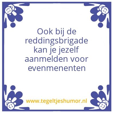 Tegeltje: De reddingsbrigade