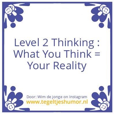 Tegeltje: Level 2 Thinking