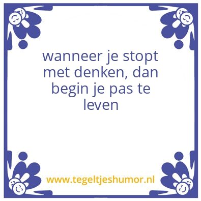 Tegeltje: Dit dus