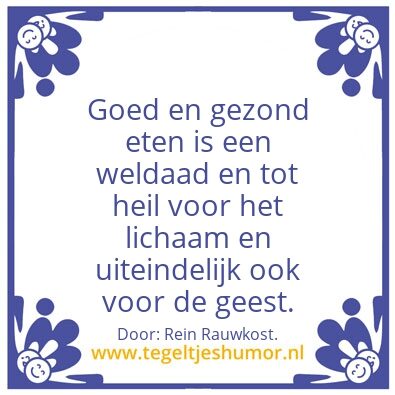 Tegeltje: Goed en gezond â€¦..